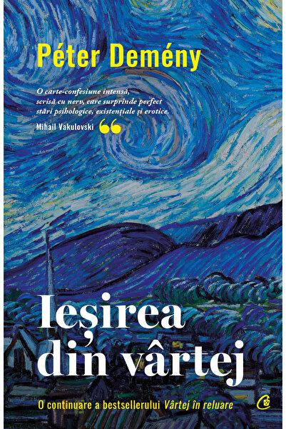 Editura Curtea Veche Ieșirea din vârtej, autor Péter Demény