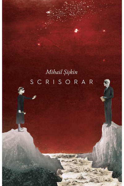 Editura Curtea Veche Letter, author Mikhail Shishkin