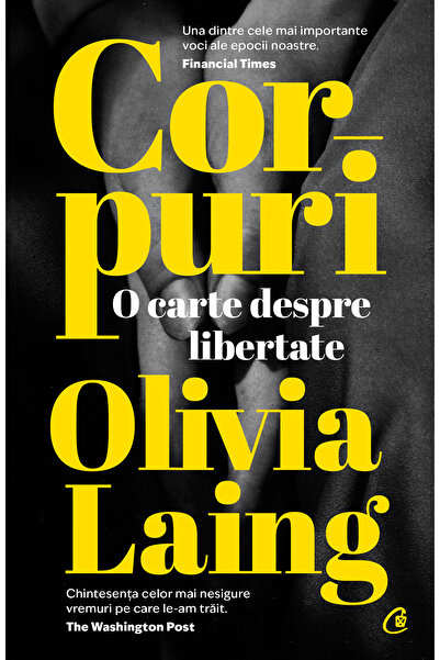 Editura Curtea Veche Corpuri, autor Olivia Laing
