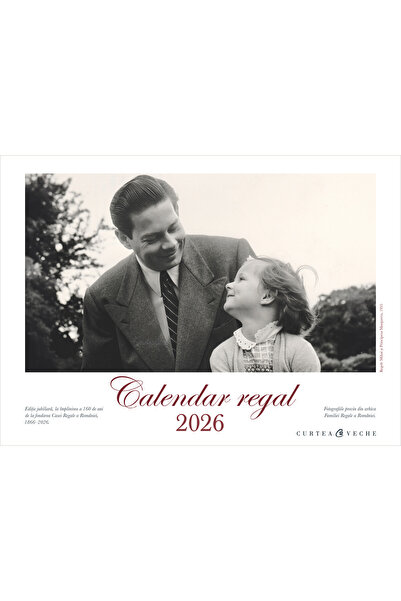 Editura Curtea Veche Царски календар 2026, автор H.S.R. Принц Раду