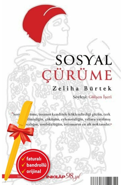 İnkılap Kitabevi Alfa Kalem Sosyal Çürüme (Zeliha Bürtek) YENİ Söyleşi Kitap
