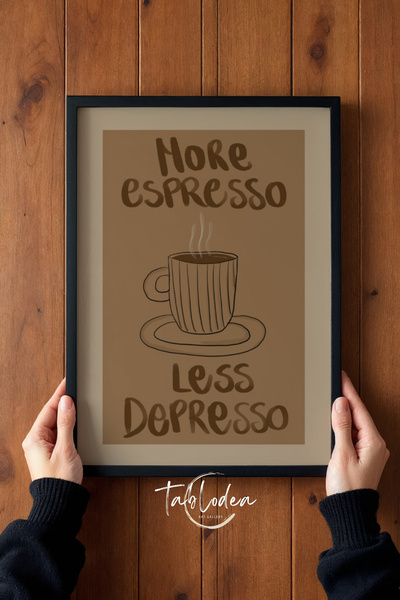 tablodea Mai mult espresso, mai puțin Depresso Decor pentru colțul cafelei Po...