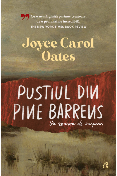 Editura Curtea Veche The Wilderness of the Pine Barrens, author Joyce Carol O...