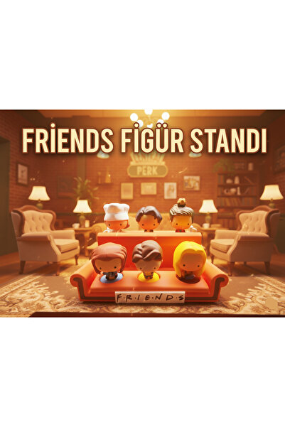 FreshWolf #1246 3D Baskı Friends Mcdonalds Figür Koltuk Standı