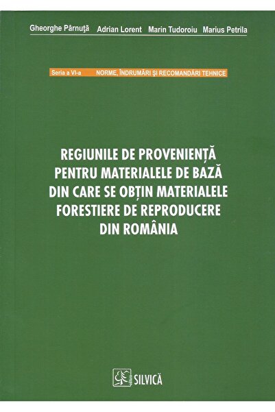 Editura Silvica Regions of origin for basic materials