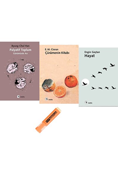 Metis Yayınları Palyatif Toplum + Çürümenin Kitabı + Hayat / Kalem Hdy SET