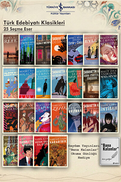 TÜRKİYE İŞ BANKASI KÜLTÜR YAYINLARI Türk Edebiyatı Klasikleri 25 Kitap – En Ç...