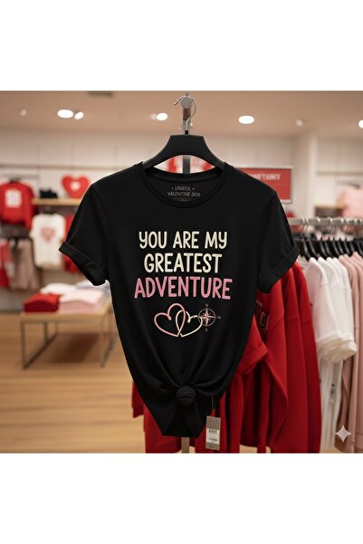 Sen Benim En Büyük Maceramsın Baskılı Sevgililer Günü T-shirt