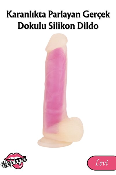 Karanlıkta Parlayan Gerçek Dokulu Silikon Penis