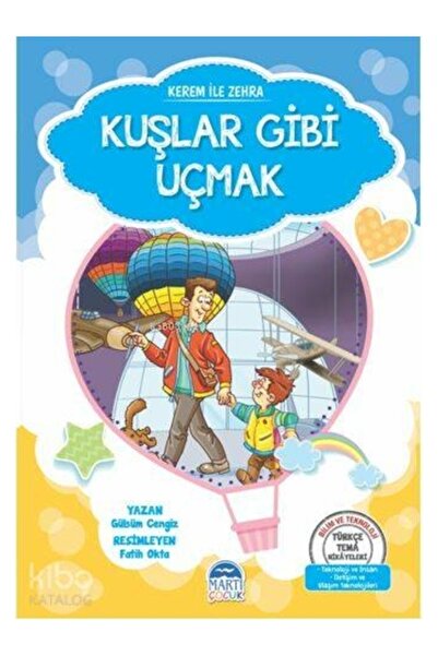 Martı Çocuk Yayınları كيريم وزهرا - الطيران مثل الطيور؛ مجموعة قصص تركية ذات ...