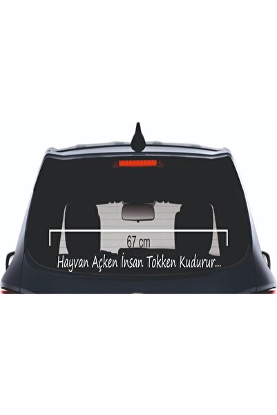 OTO SÜSLEN İSTANBUL When Animals Are Hungry, Humans Are Silent.. Text Car Win...