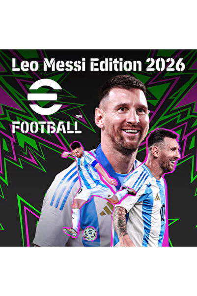 Sony PS4/PS5 eFootball Leo Messi Edition 2026 - Dijital PSN hesap - CD Değildir