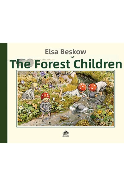Editura Portocala Albastra Children of the Forest - ELSA BESKOW