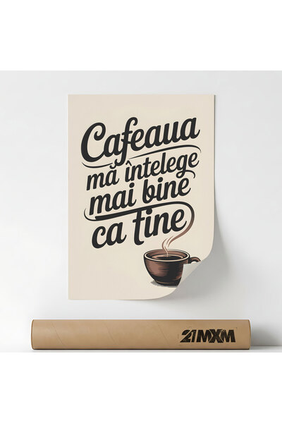 21mxm Poster 'Cafeaua ma Intelege' Pe Panza Mata – Design Minimalist Bucatari...