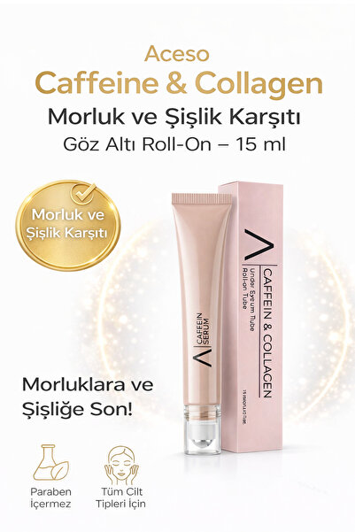 Aceso Naturals Kafein ve Kolajen Göz Altı Serum Roll-on Tüp Serum Şişlik & Mo...