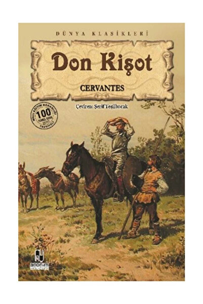 Genel Markalar Don Kişot - Cervantes - Anonim Yayınları