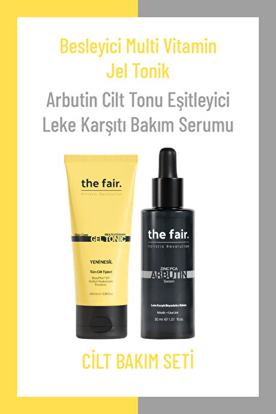 the fair. Multi Vitamin Jel Tonik 100 ml ve Arbutin Cilt Tonu Eşitleyici Leke...