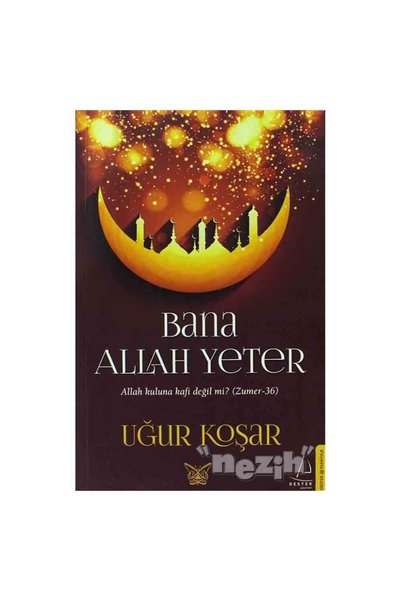 Destek Yayınları Bana Allah Yeter