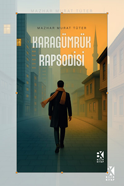 Bilir Kitap Karagümrük Rapsodisi