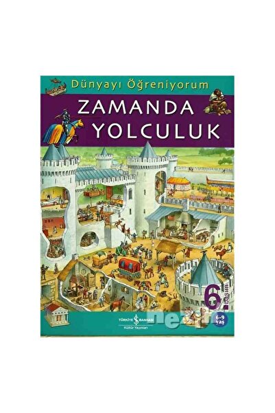 TÜRKİYE İŞ BANKASI KÜLTÜR YAYINLARI Zamanda Yolculuk 83669