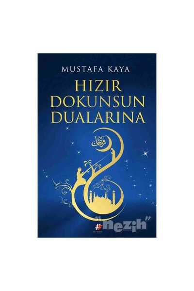 Genel Markalar Hızır Dokunsun Dualarına