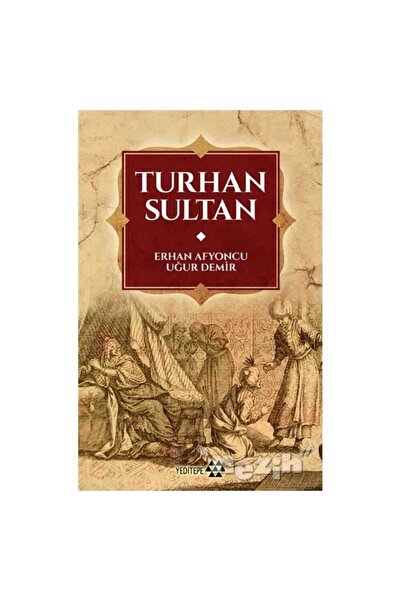 Yeditepe Yayınevi Turhan Sultan