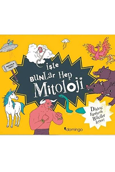 Domingo Yayınevi İşte Bunlar Hep Mitoloji
