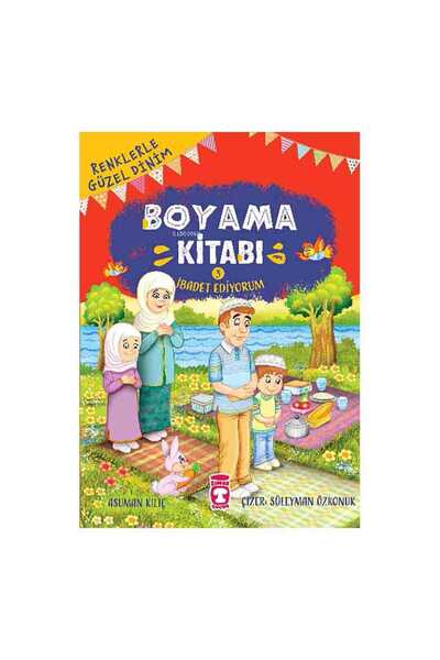 Timaş Çocuk I Worship - My Beautiful Religion Coloring Book with Colors 3