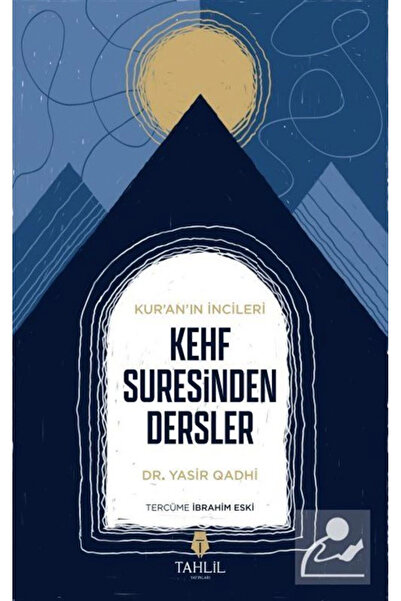 Genel Markalar Kur'an'ın İncileri Kehf Suresinden Dersler