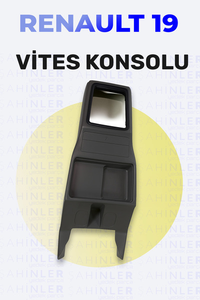 Şahinler Otomotiv RENAULT 19 Uyumlu VİTES KONSOLU