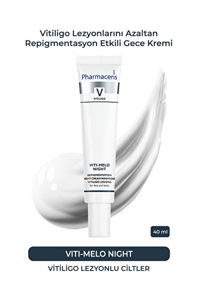 Pharmaceris Viti-Melo Night | Lezyonlarını Azaltan Repigmentasyon Etkili Gece...