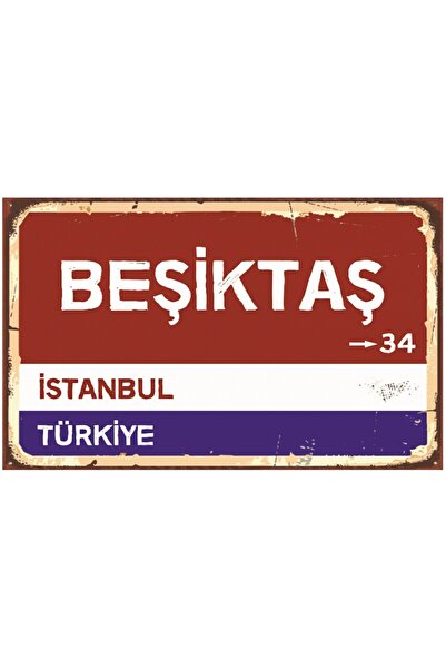 akatshop Beşiktaş Yön Tabelası Görünümlü Tablo - Beşiktaş Yazılı Poster - Beş...