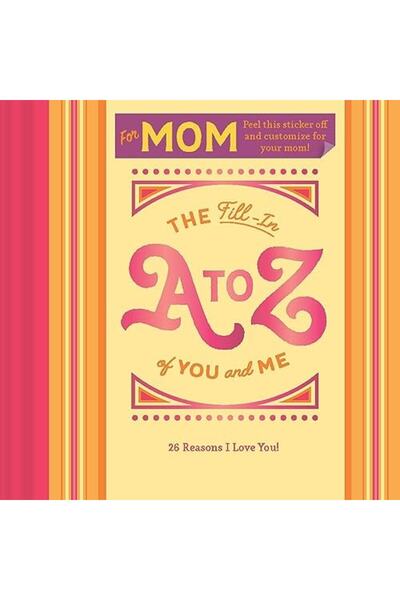 Book Boss The Fill-In A To Z Of You And Me: For Mom