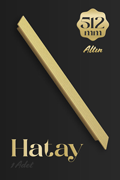 Badem10 Hatay Mat Altın Çizgi 512MM Metal Mobilya Gardırop Çekmece Dolap Kapa...