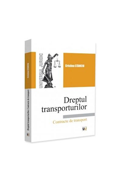 Editura Universul Juridic Transport law. Transport contracts, C