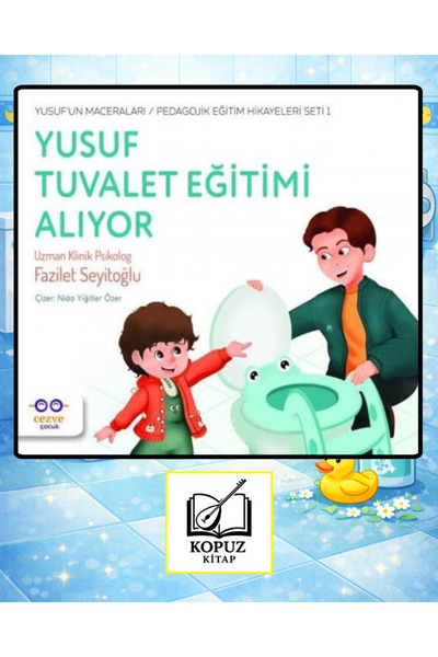 TÜRKİYE İŞ BANKASI KÜLTÜR YAYINLARI Yusuf Tuvalet Eğitimi Alıyor - Yusuf’un M...