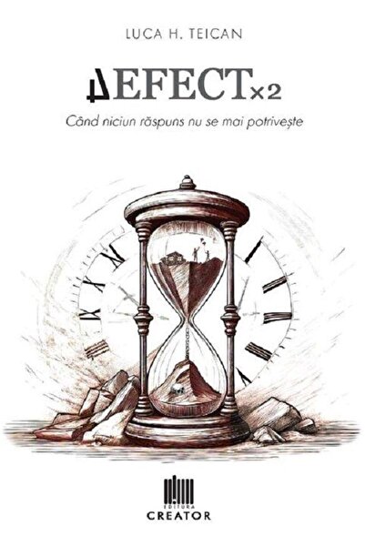 Editura Creator Defect x 2. When no answer fits anymore