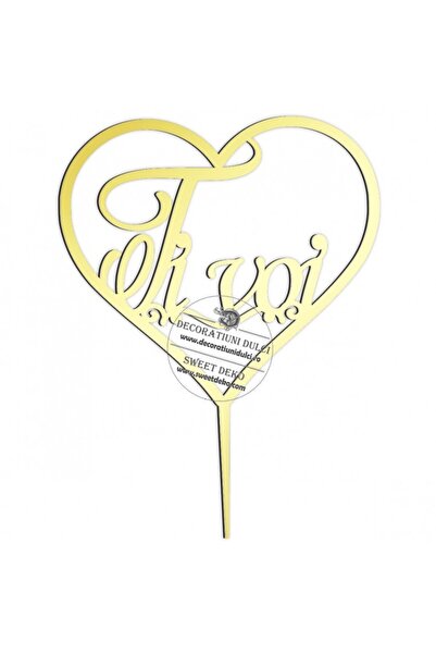 Decoratiuni Dulci Topper Ti voi, plexiglass - Mirror gold