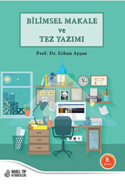 Nobel Tıp Kitabevleri Bilimsel Makale ve Tez Yazımı 8.Baskı