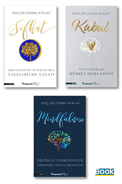 İnkılap Kitabevi Zümra Atalay Kitap Seti / Şefkat - Kabul - Mindfulness Bilin...