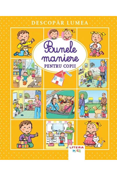 Editura Litera Discovering the world. Good manners for children