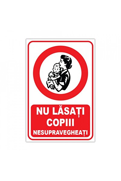 Generic (Unbranded) Semn de avertizare: Nu lăsați copiii nesupravegheați