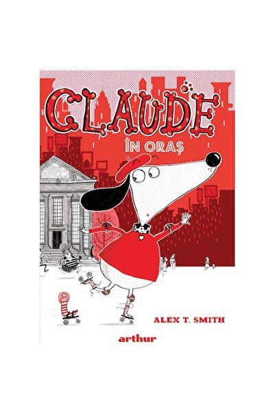 ARTHUR Claude #1: Claude in Town