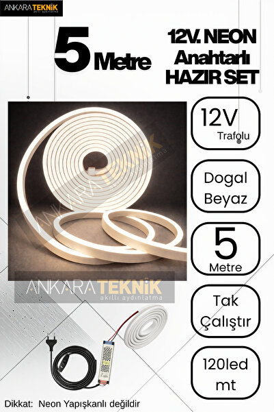 ankarateknik 4000K Doğal Beyaz Neon LED Şerit 5 Metre Anahtarlı Tak Çalıştır ...