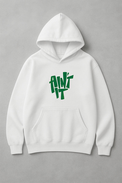 LORVEX Sweatshirt Unisex Oversized Hooded 100% Cotton Aint It Printed