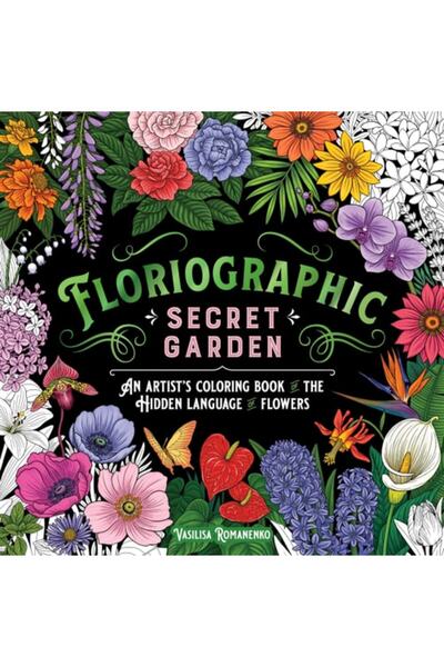 Book Boss Floriographic: Secret Garden: An Artist's Coloring Book Of The Hidd...