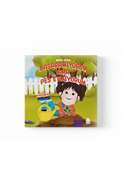 Mahlas Yayınları Merve Atila - Başaramıyorum Ama Pes Etmiyorum