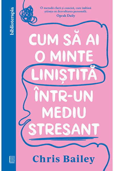 Editura Curtea Veche Cum să ai o minte liniștită într-un mediu stresant, auto...