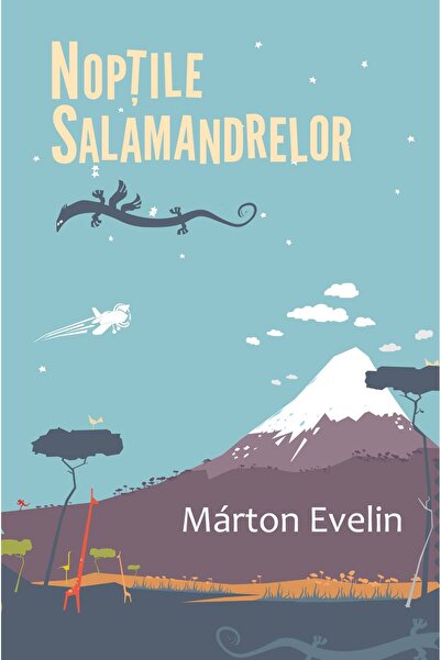 Editura Curtea Veche Nopțile salamandrelor, autor Márton Evelin
