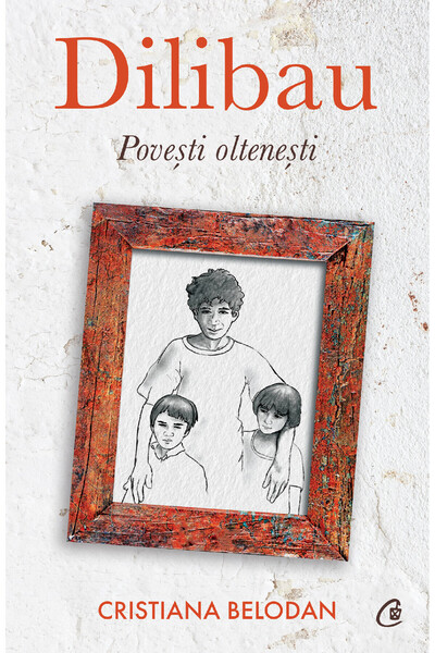 Editura Curtea Veche Dilibau, autor Cristiana Belodan